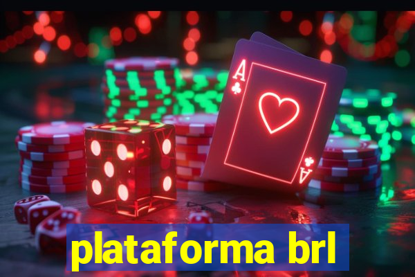 plataforma brl